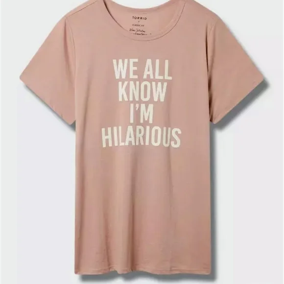 Pink Graphic Tee with White Text" 'We All Know I'm Hilarious'." - Picture 4 of 4